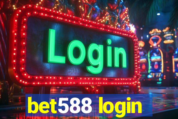 bet588 login